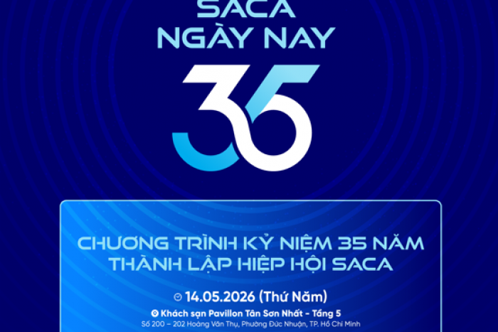 SẮP DIỄN RA CHƯƠNG TRÌNH KỶ NIỆM 35 NĂM THÀNH LẬP HIỆP HỘI SACA