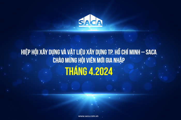 HIỆP HỘI SACA CHÀO MỪNG HỘI VIÊN MỚI GIA NHẬP THÁNG 4.2024