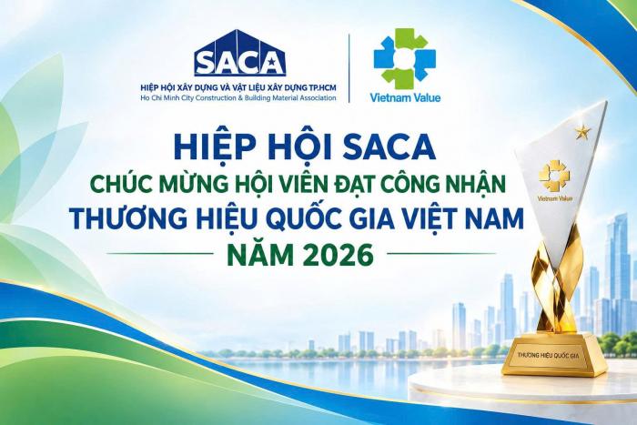 HIỆP HỘI SACA CHÚC MỪNG HỘI VIÊN CÓ SẢN PHẨM ĐẠT THƯƠNG HIỆU QUỐC GIA VIỆT NAM NĂM 2026