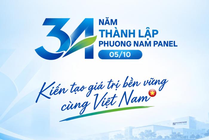 PHƯƠNG NAM PANEL - 34 NĂM MỘT HÀNH TRÌNH, MỘT KHÁT VỌNG (05/10/1992 - 05/10/2026)