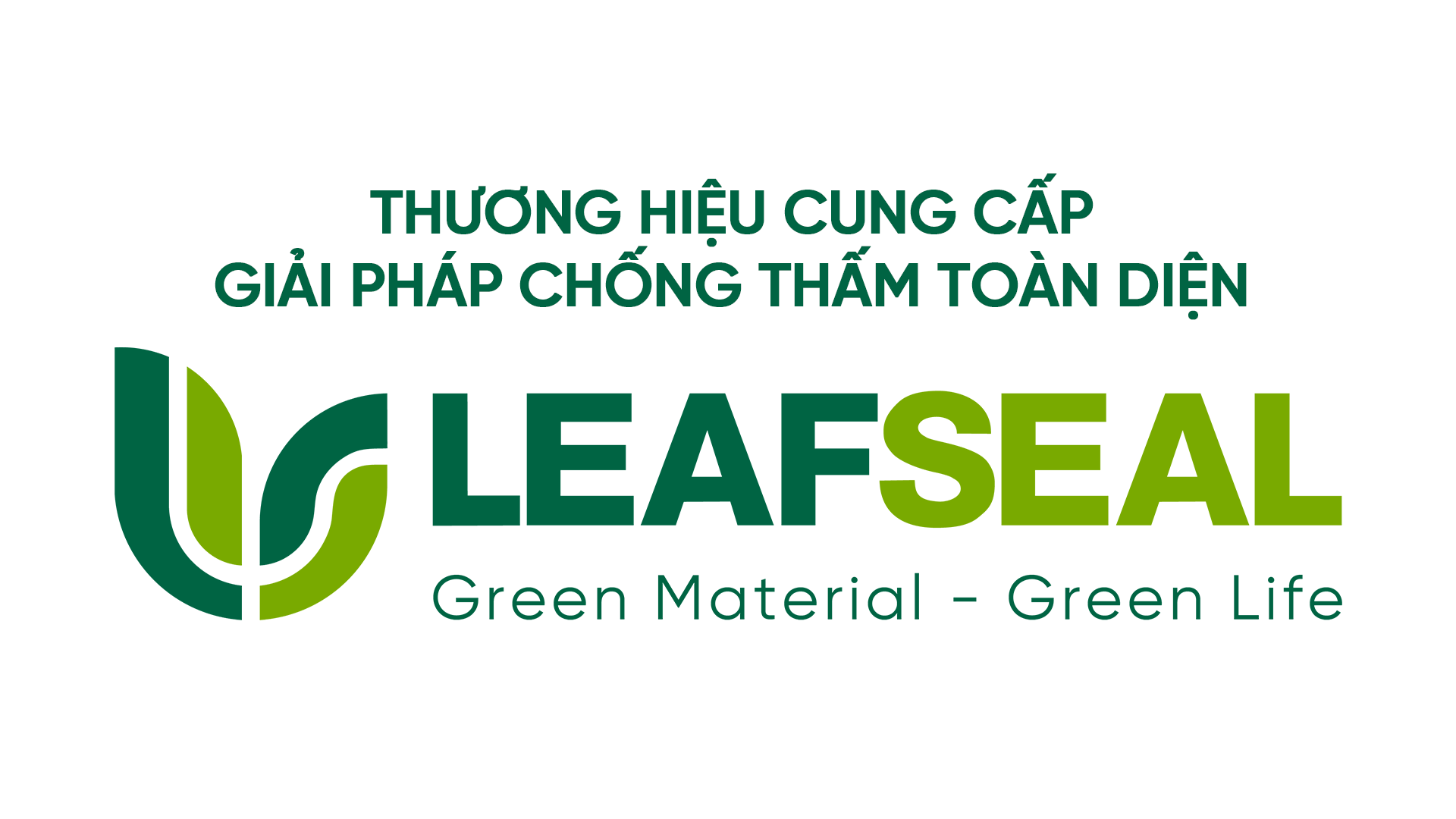 CÔNG TY CỔ PHẦN ĐẦU TƯ XÂY DỰNG SOL E&C - THƯƠNG HIỆU CHỐNG THẤM LEAFSEAL
